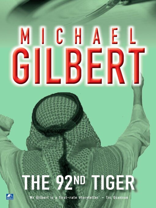 Title details for The Ninety Second Tiger by Michael Gilbert - Available